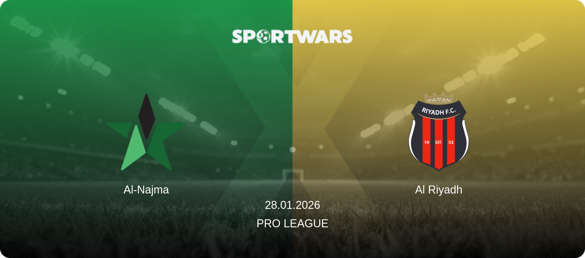 Al-Najma — Al Riyadh, 28.01.2026 — Pro League (match preview)