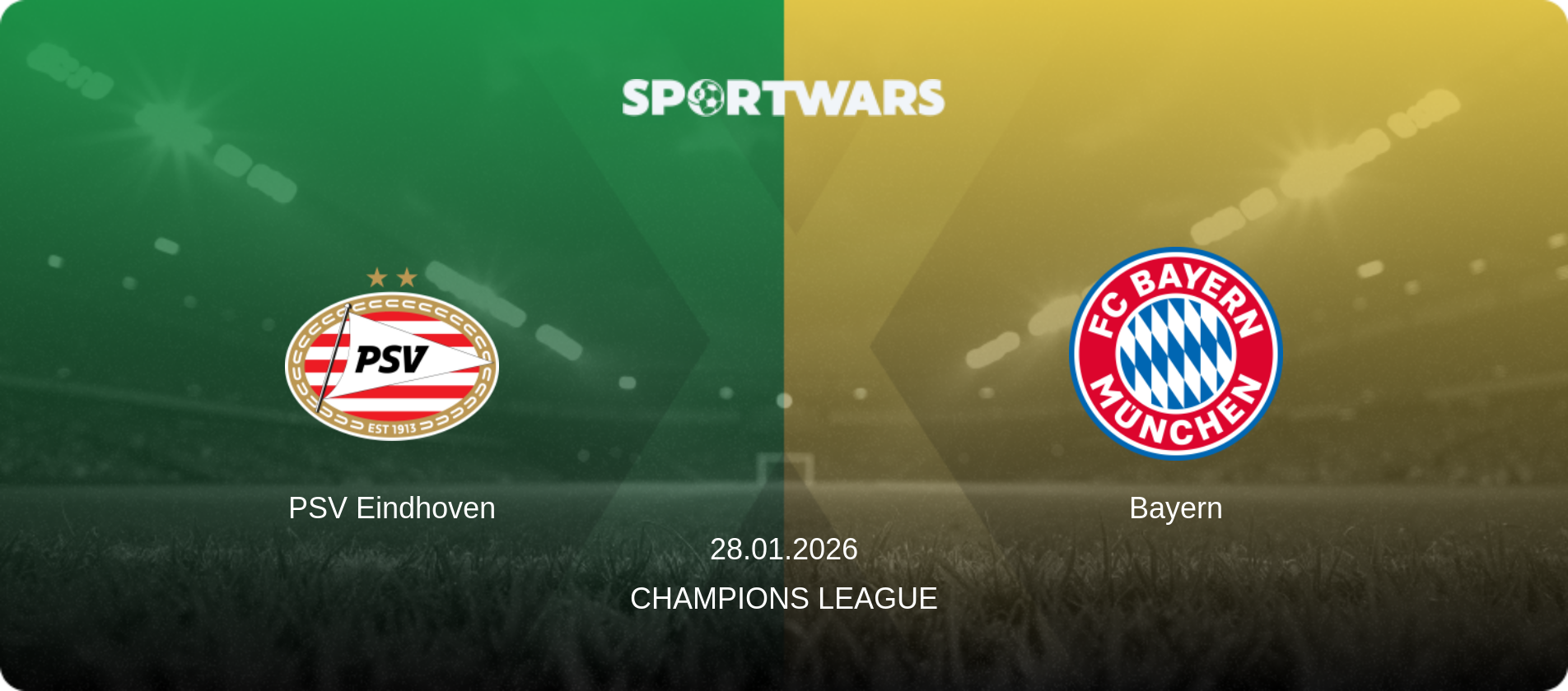 PSV Eindhoven — Bayern, 28.01.2026 — Champions League (match preview)