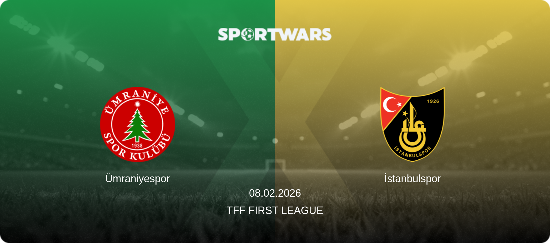Ümraniyespor — İstanbulspor, 08.02.2026 — TFF First League (match preview)