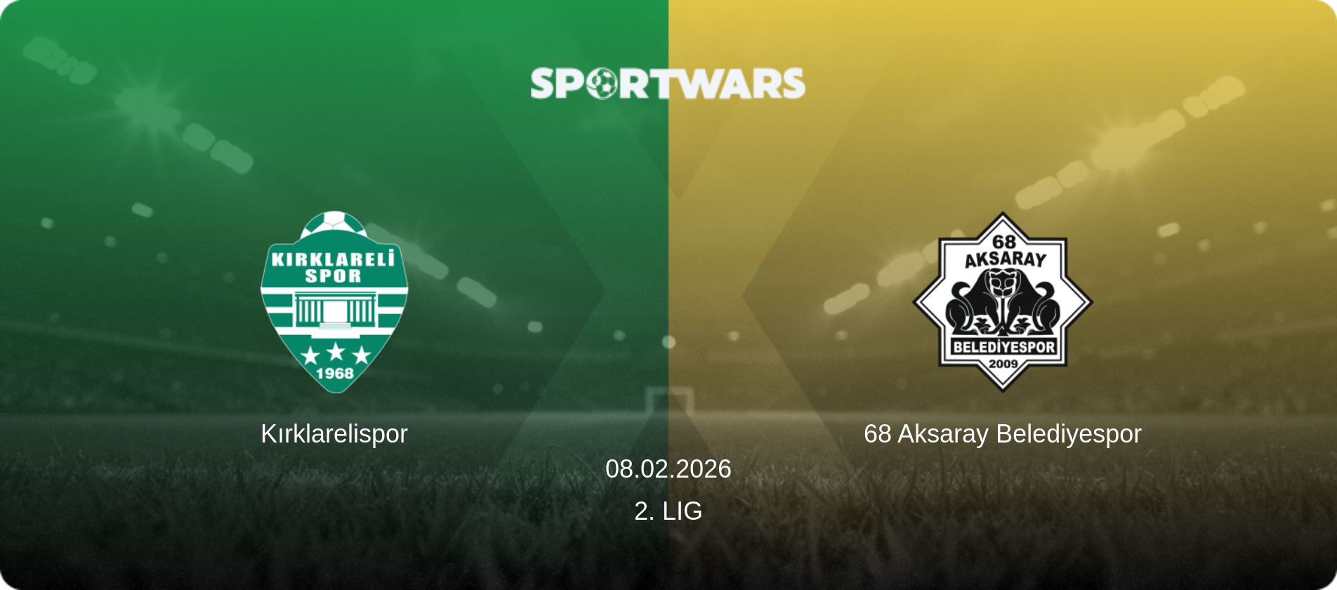 Kırklarelispor — 68 Aksaray Belediyespor, 08.02.2026 — 2. Lig (match preview)