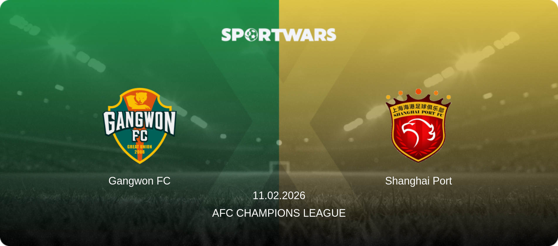 Gangwon FC — Shanghai Port, 11.02.2026 — AFC Champions League (match preview)