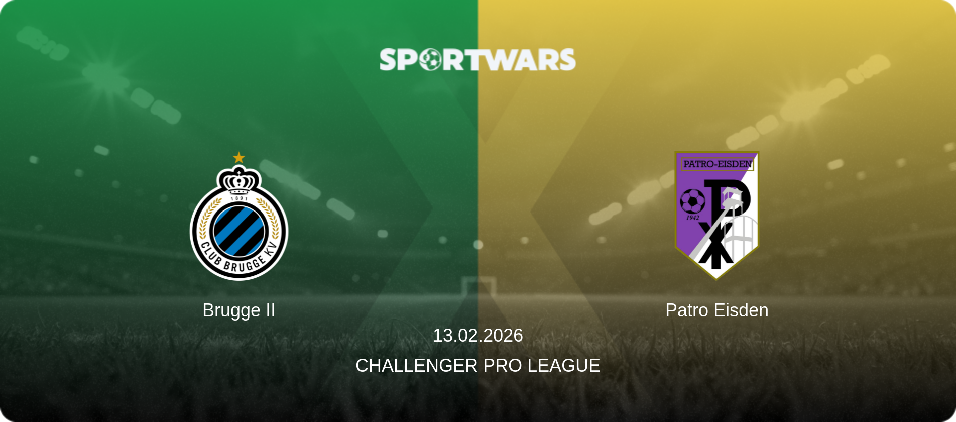 Brugge II — Patro Eisden, 13.02.2026 — Challenger Pro League (match preview)