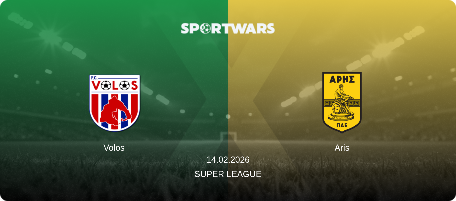 Volos — Aris, 14.02.2026 — Super League (match preview)