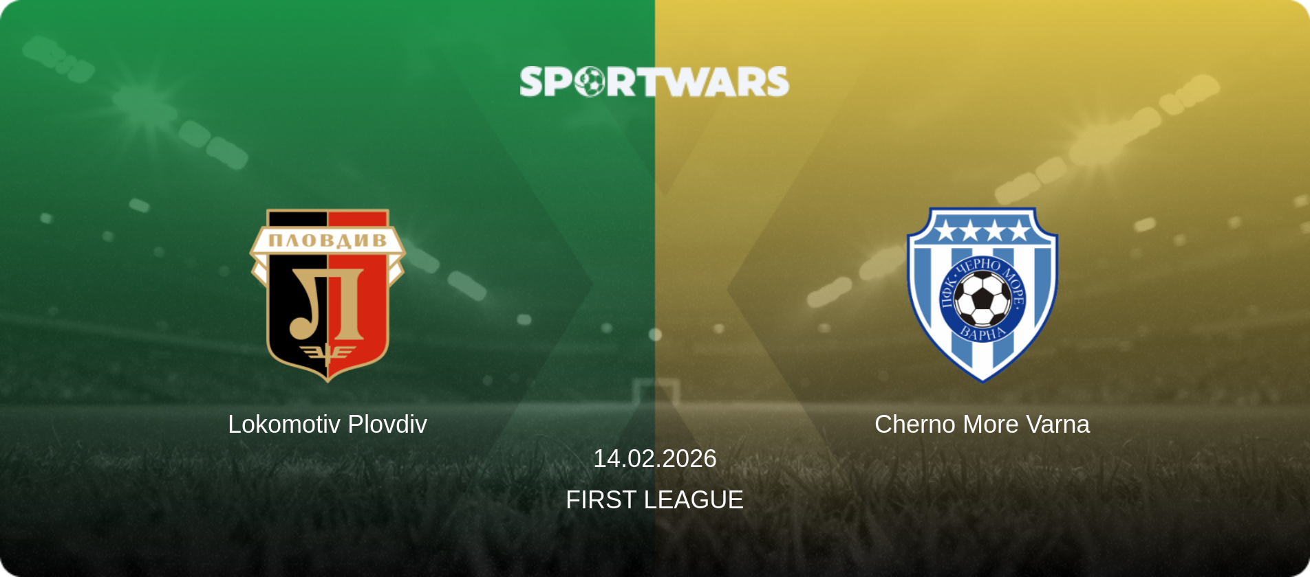 Lokomotiv Plovdiv — Cherno More Varna, 14.02.2026 — First League (match preview)