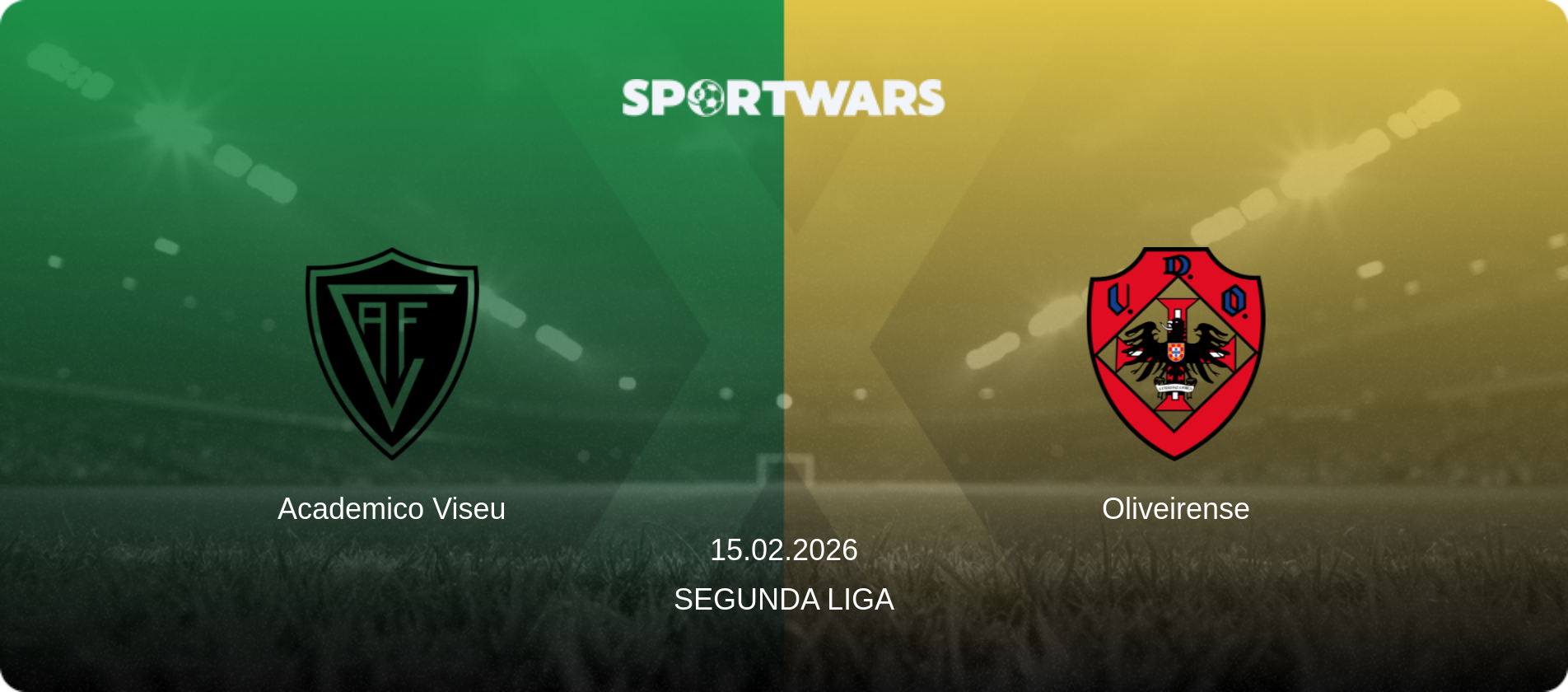Academico Viseu — Oliveirense, 15.02.2026 — Segunda Liga (match preview)