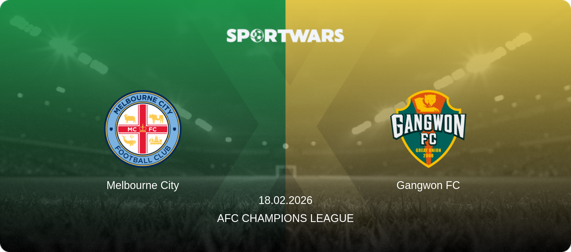 Melbourne City — Gangwon FC, 18.02.2026 — AFC Champions League (match preview)