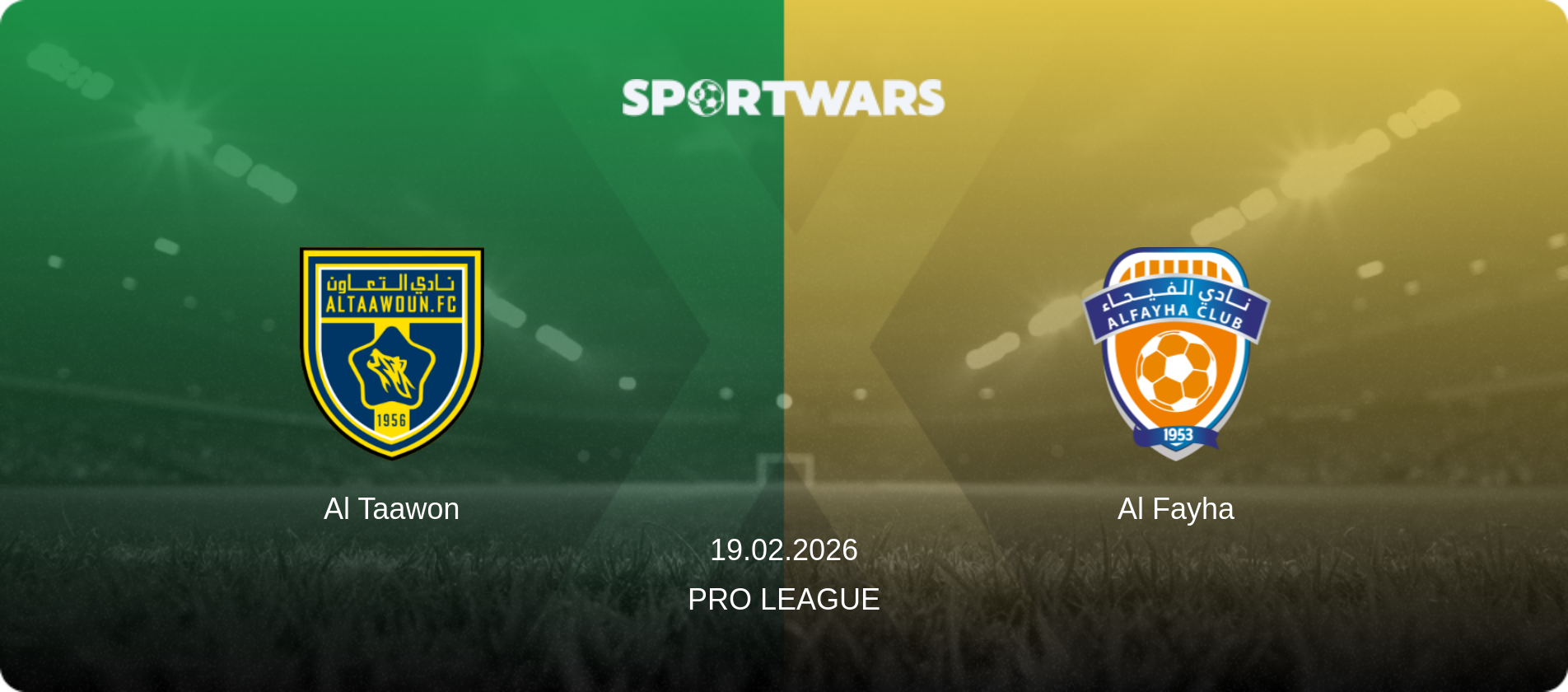 Al Taawon — Al Fayha, 19.02.2026 — Pro League (match preview)