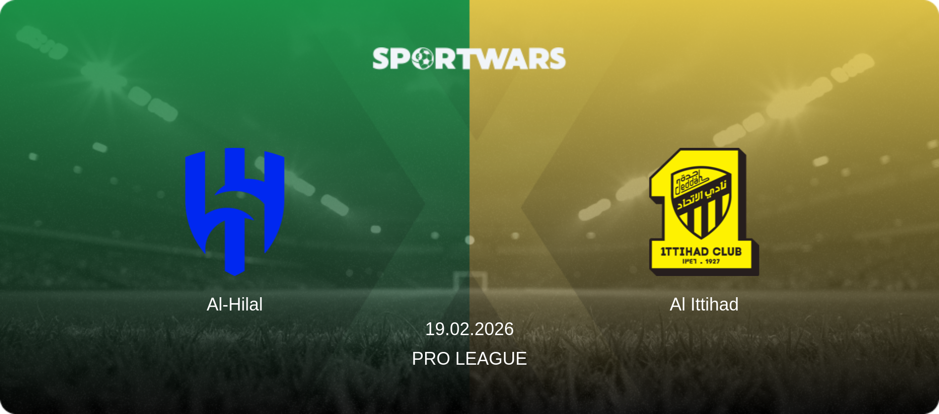 Al-Hilal — Al Ittihad, 19.02.2026 — Pro League (match preview)