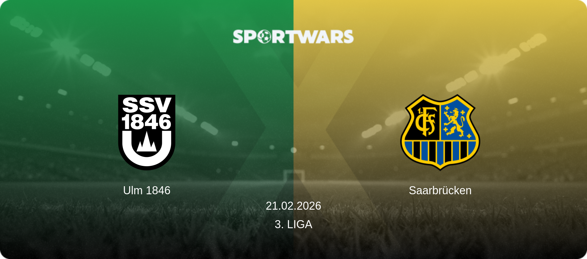 Ulm 1846 — Saarbrücken, 21.02.2026 — 3. Liga (match preview)