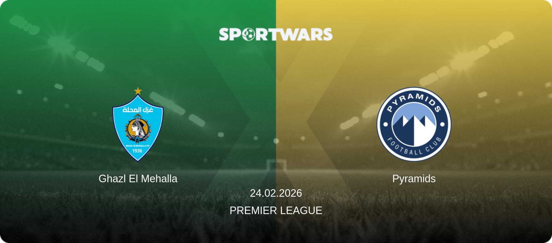 Ghazl El Mehalla — Pyramids, 24.02.2026 — Premier League (match preview)