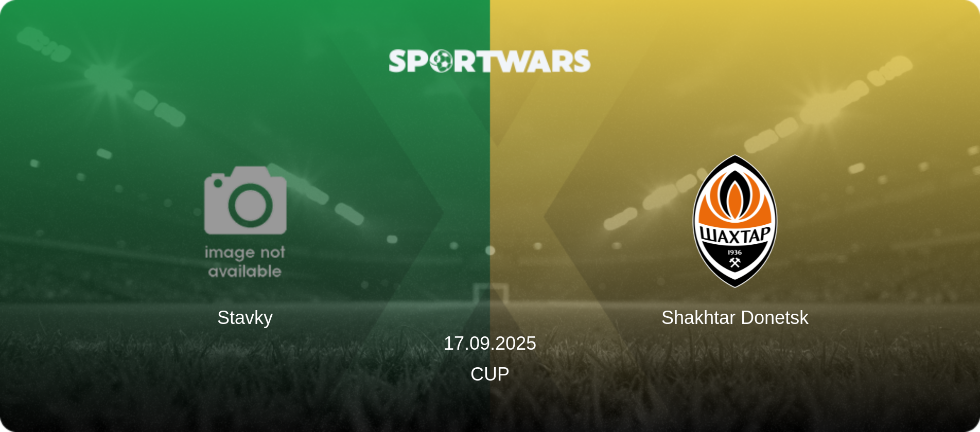 Stavky — Shakhtar Donetsk, 17.09.2025 — Cup (match preview)