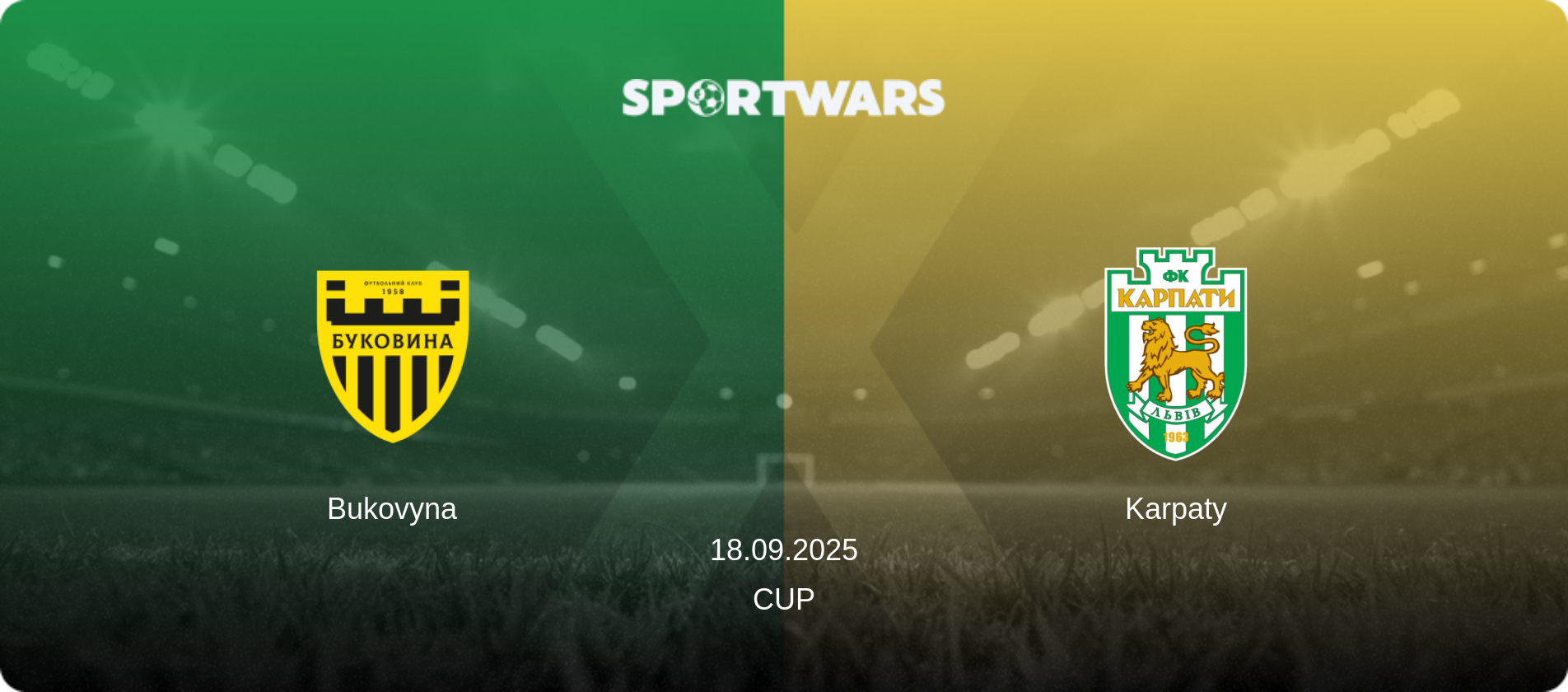 Bukovyna — Karpaty, 18.09.2025 — Cup (match preview)