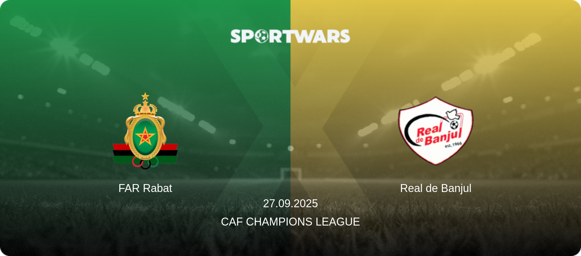 FAR Rabat — Real de Banjul, 27.09.2025 — CAF Champions League (match preview)