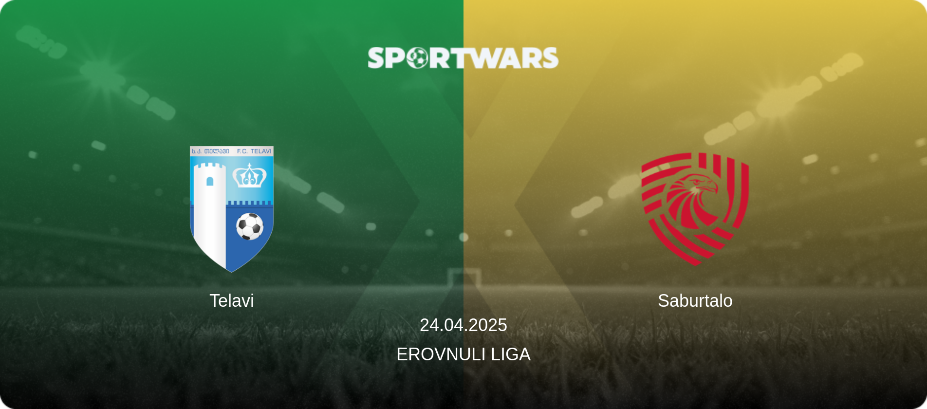 Telavi — Saburtalo, 24.04.2025 — Erovnuli Liga (match preview)