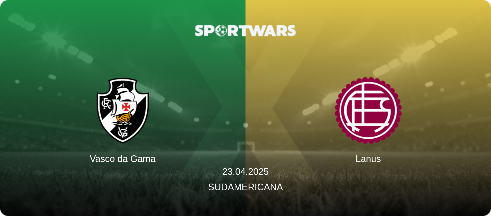 Vasco da Gama — Lanus, 23.04.2025 — Sudamericana (match preview)