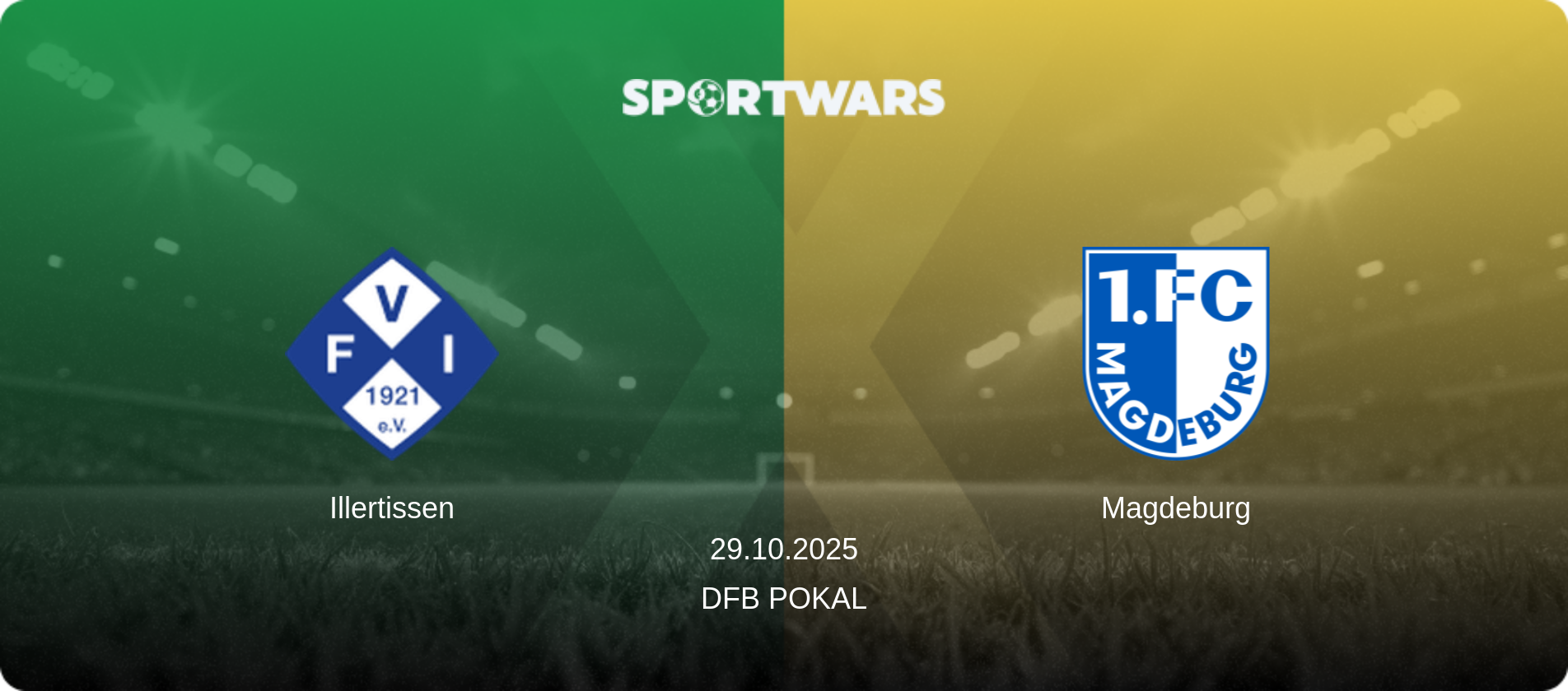 Illertissen — Magdeburg, 29.10.2025 — DFB Pokal (match preview)