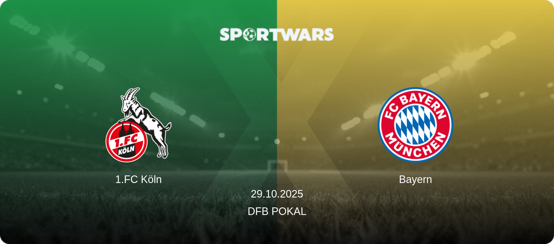 1.FC Köln — Bayern, 29.10.2025 — DFB Pokal (match preview)