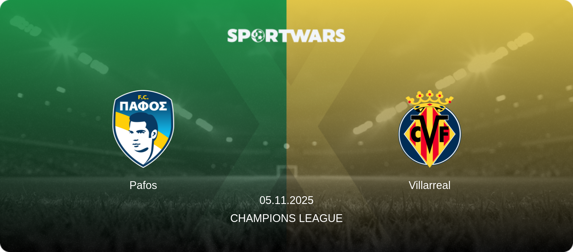 Pafos — Villarreal, 05.11.2025 — Champions League (match preview)