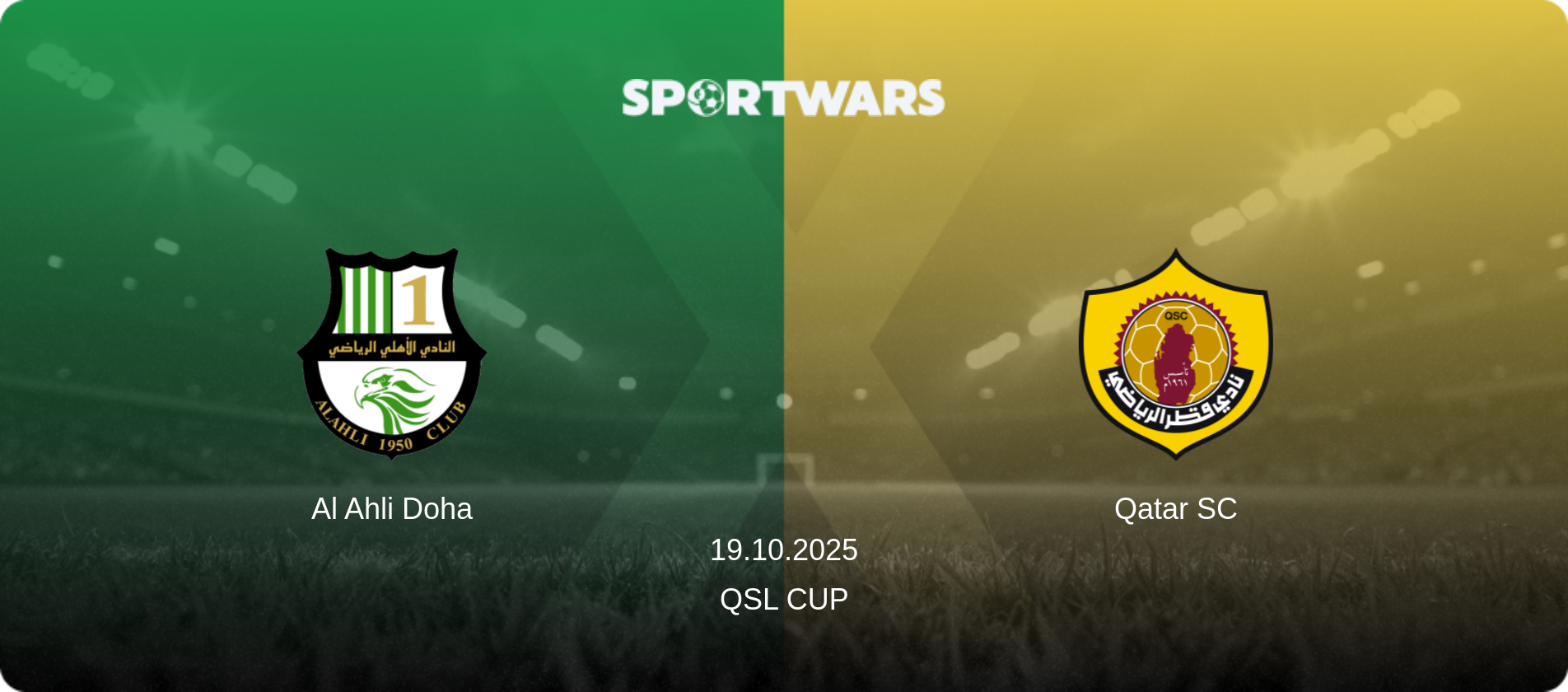 Al Ahli Doha — Qatar SC, 19.10.2025 — QSL Cup (match preview)