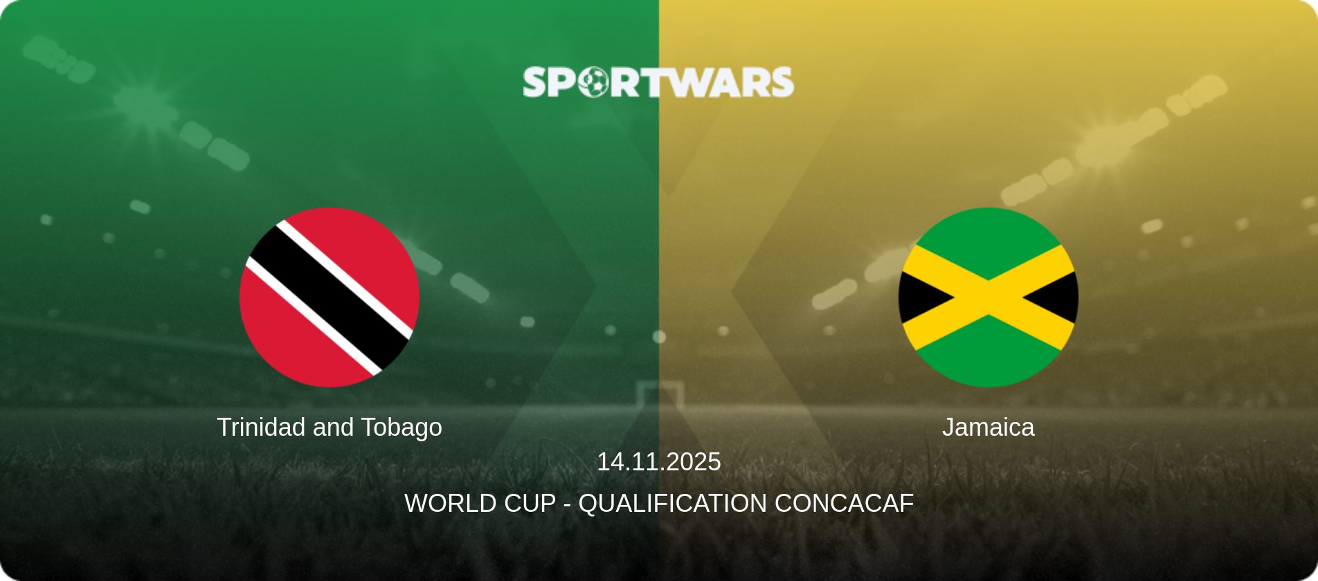 Trinidad and Tobago — Jamaica, 14.11.2025 — World Cup - Qualification CONCACAF (match preview)