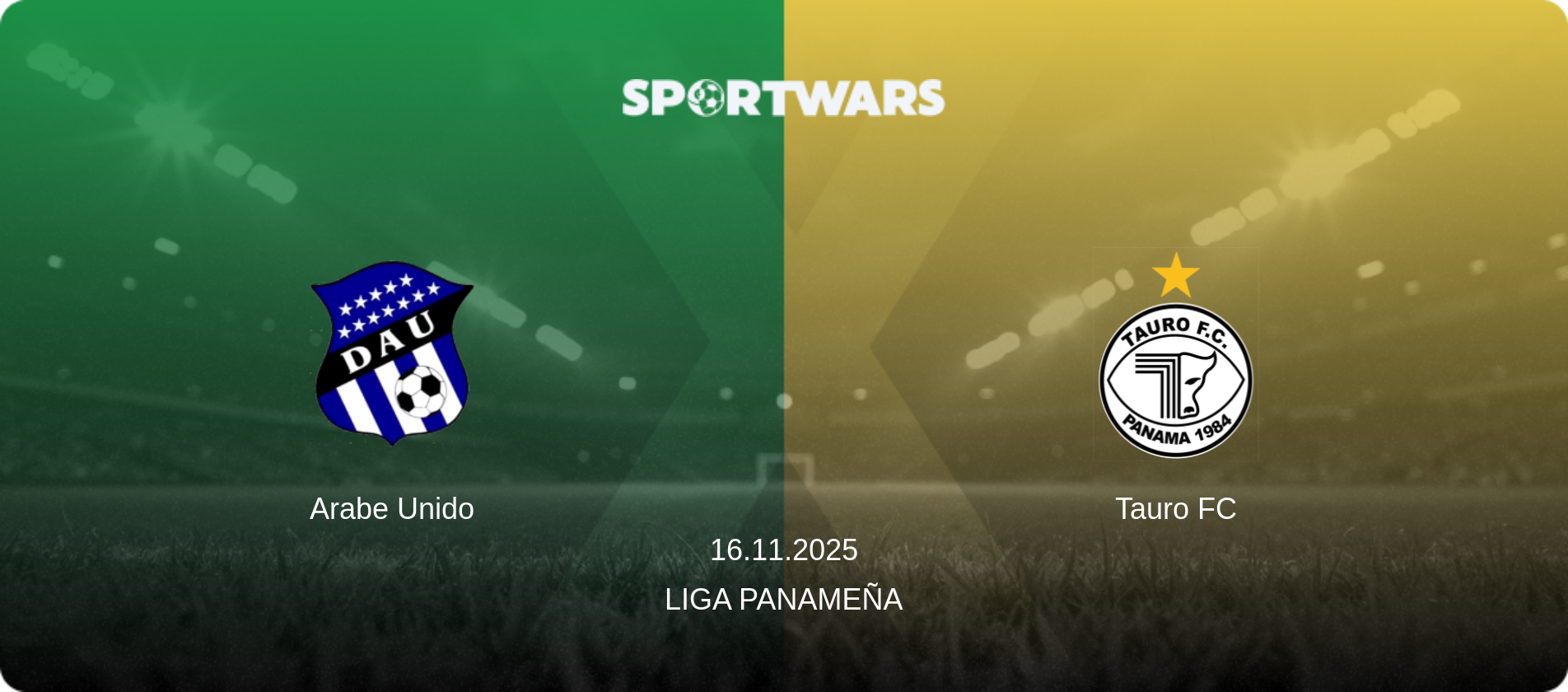 Arabe Unido — Tauro FC, 16.11.2025 — Liga Panameña (match preview)
