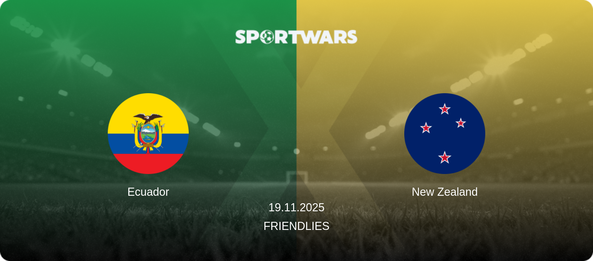 Ecuador — New Zealand, 19.11.2025 — Friendlies (match preview)