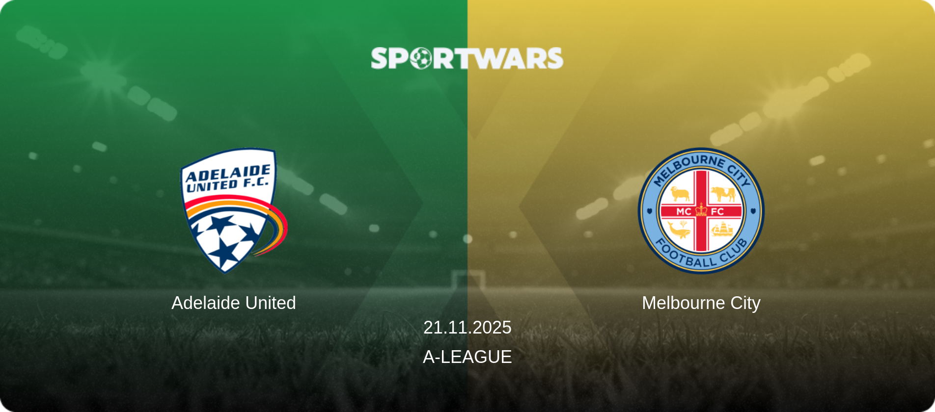 Adelaide United — Melbourne City, 21.11.2025 — A-League (match preview)