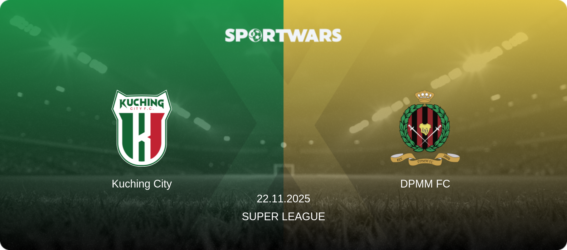 Kuching City — DPMM FC, 22.11.2025 — Super League (match preview)