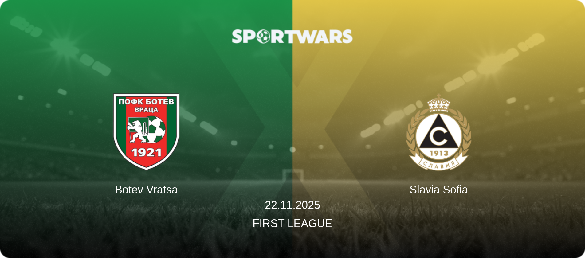 Botev Vratsa — Slavia Sofia, 22.11.2025 — First League (match preview)