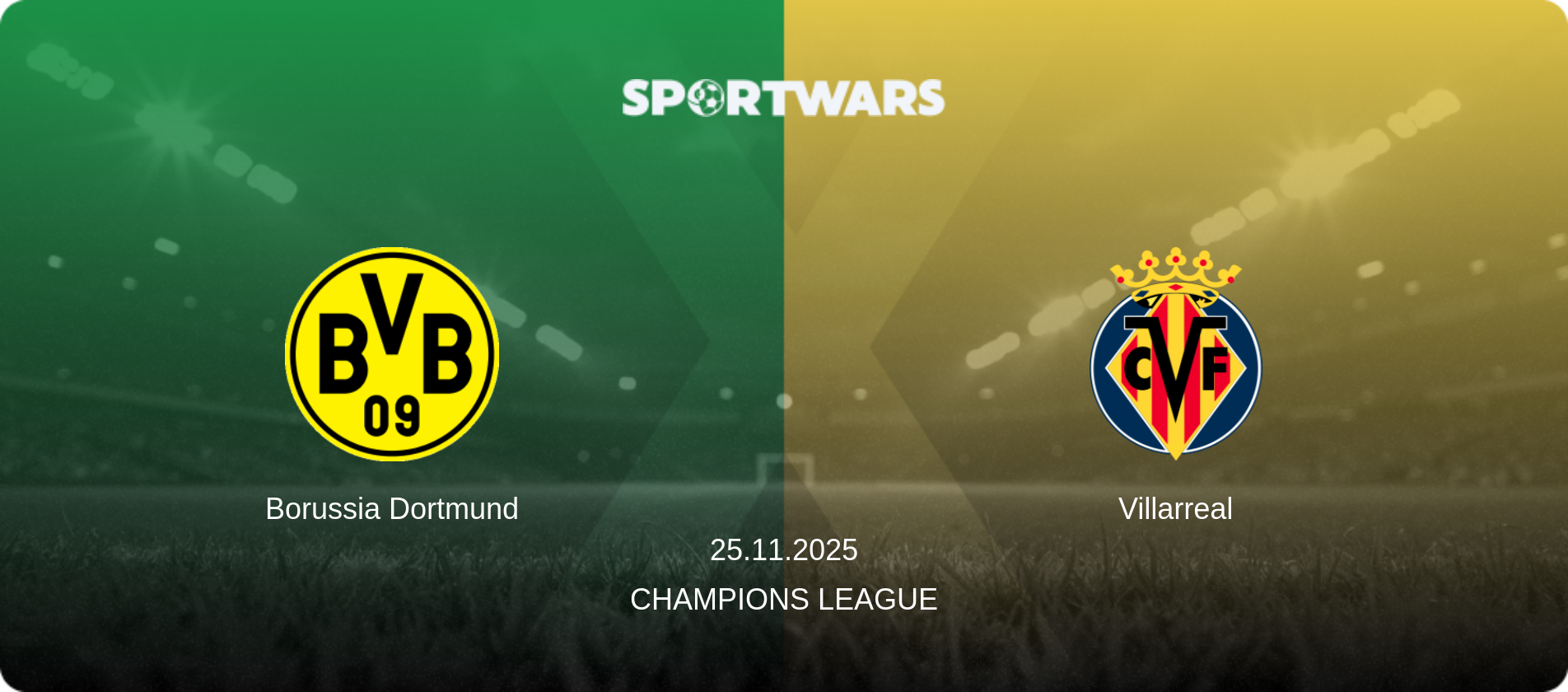 Borussia Dortmund — Villarreal, 25.11.2025 — Champions League (match preview)