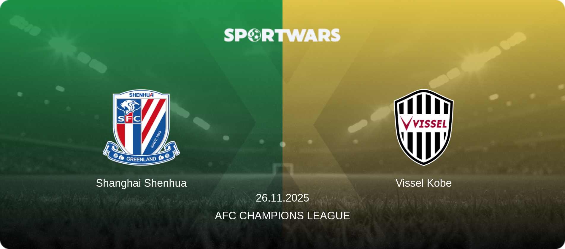 Shanghai Shenhua — Vissel Kobe, 26.11.2025 — AFC Champions League (match preview)