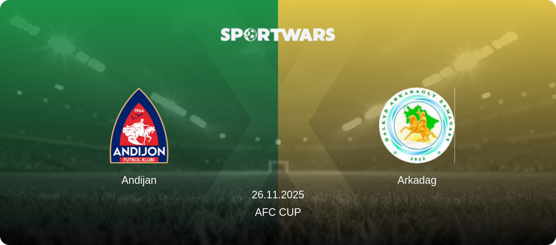 Andijan — Arkadag, 26.11.2025 — AFC Cup (match preview)