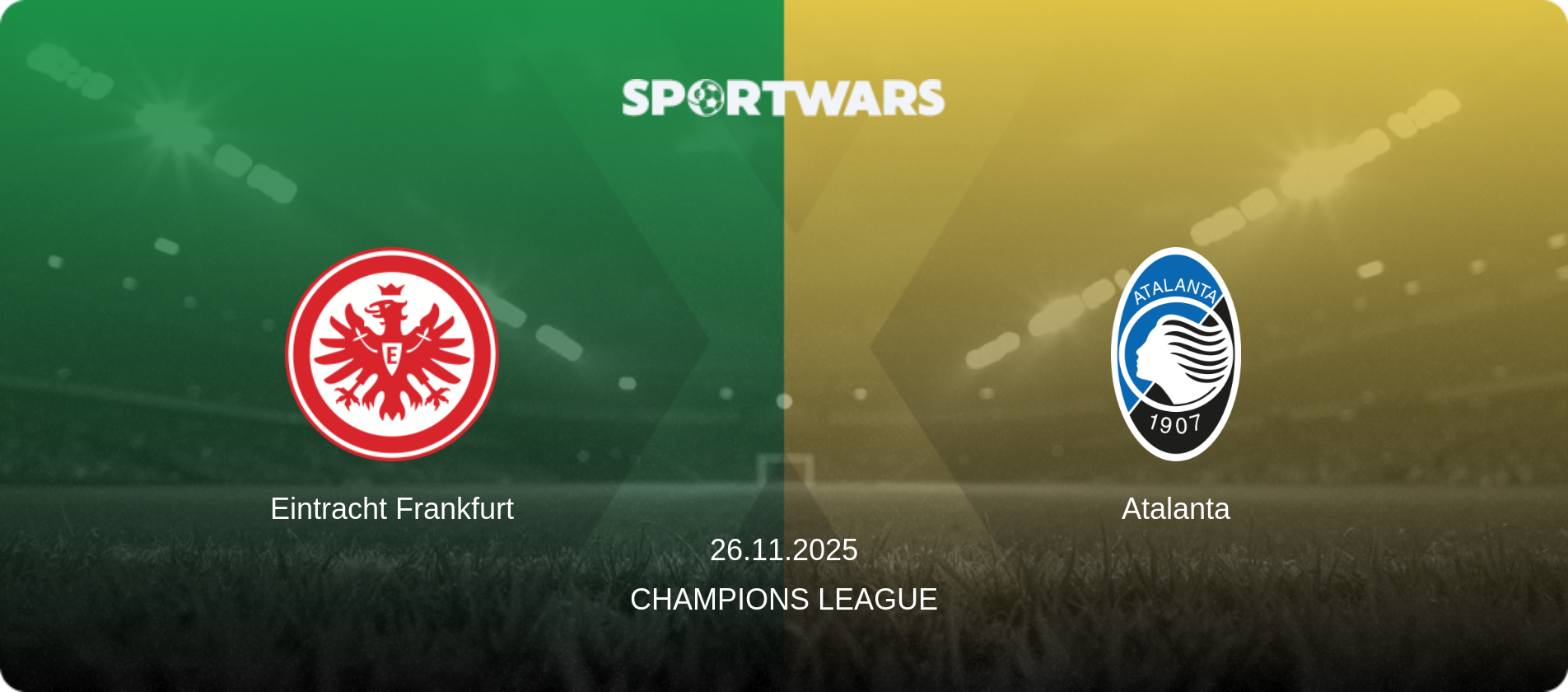 Eintracht Frankfurt — Atalanta, 26.11.2025 — Champions League (match preview)