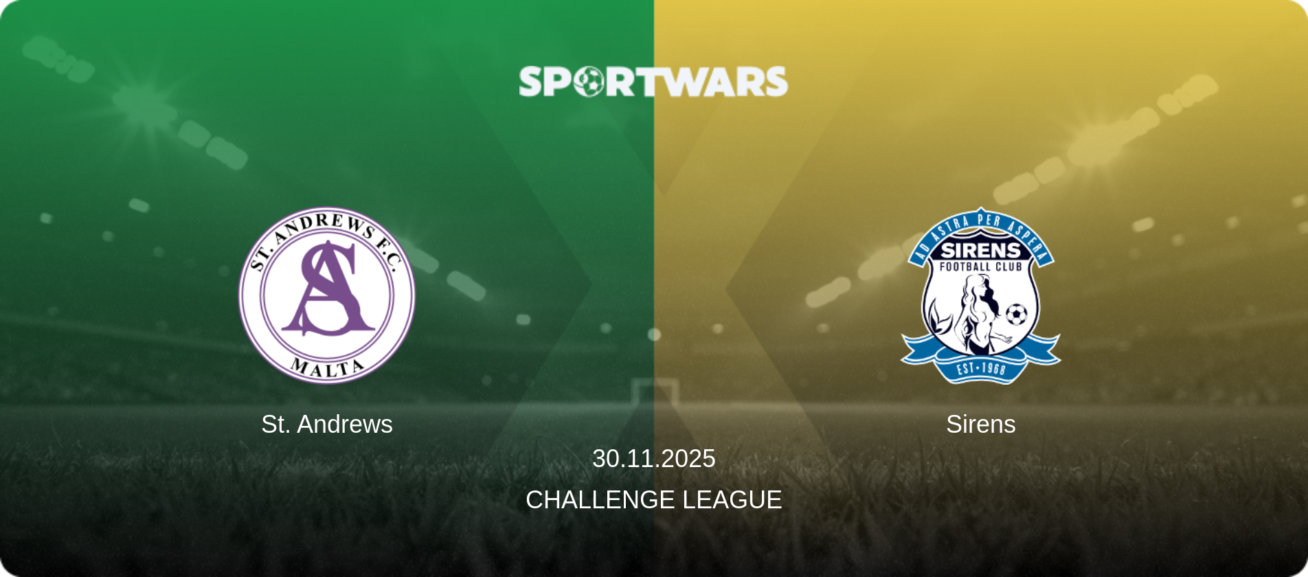 St. Andrews — Sirens, 30.11.2025 — Challenge League (match preview)