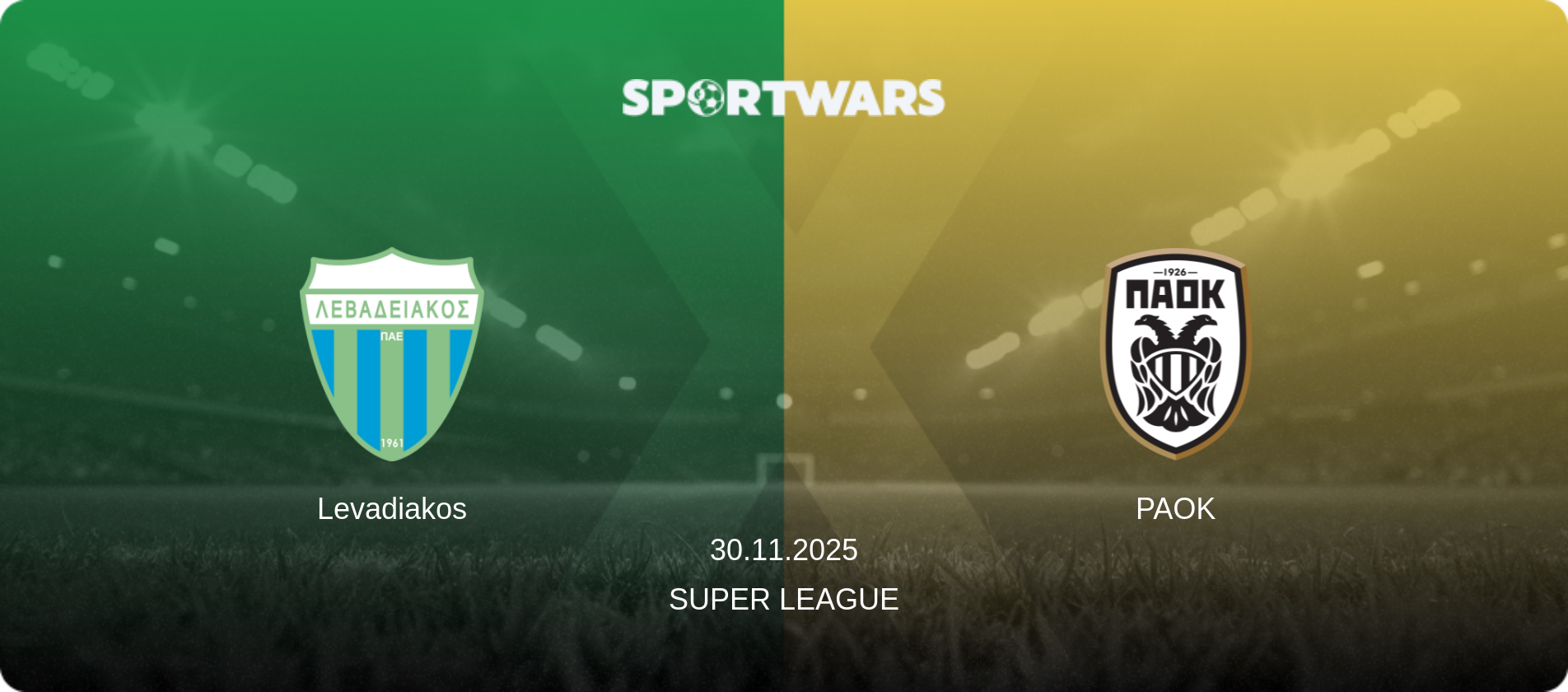 Levadiakos — PAOK, 30.11.2025 — Super League (match preview)