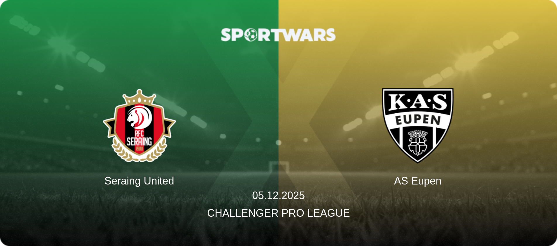 Seraing United — AS Eupen, 05.12.2025 — Challenger Pro League (match preview)