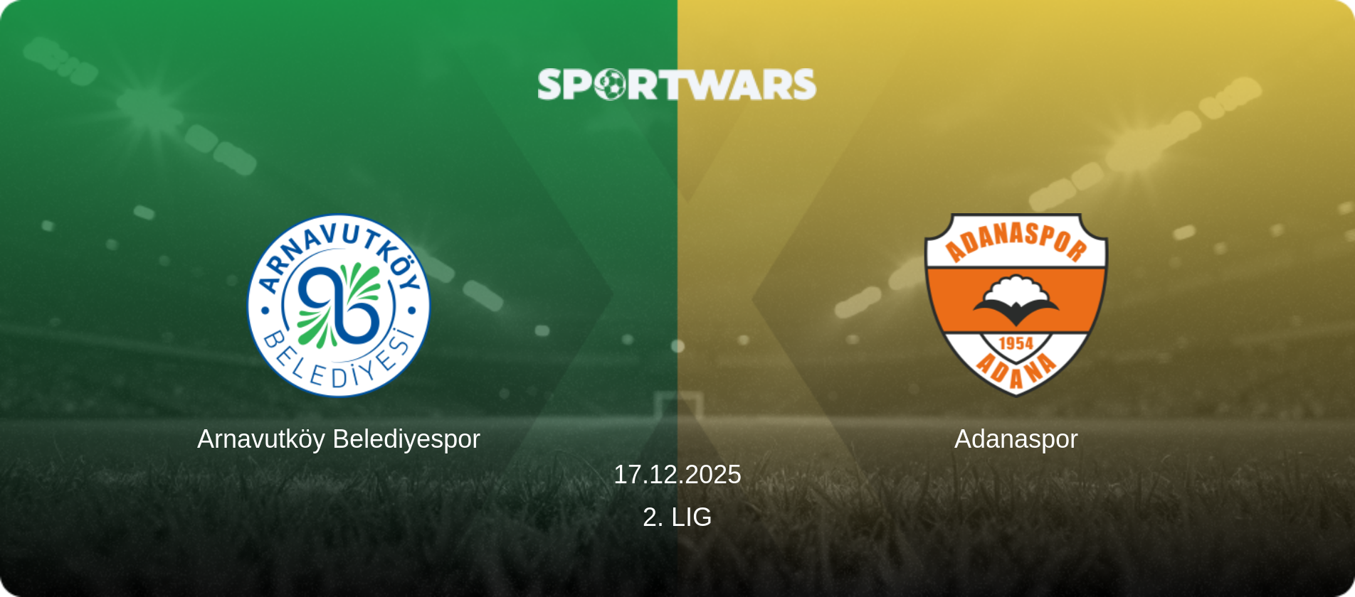 Arnavutköy Belediyespor — Adanaspor, 17.12.2025 — 2. Lig (match preview)