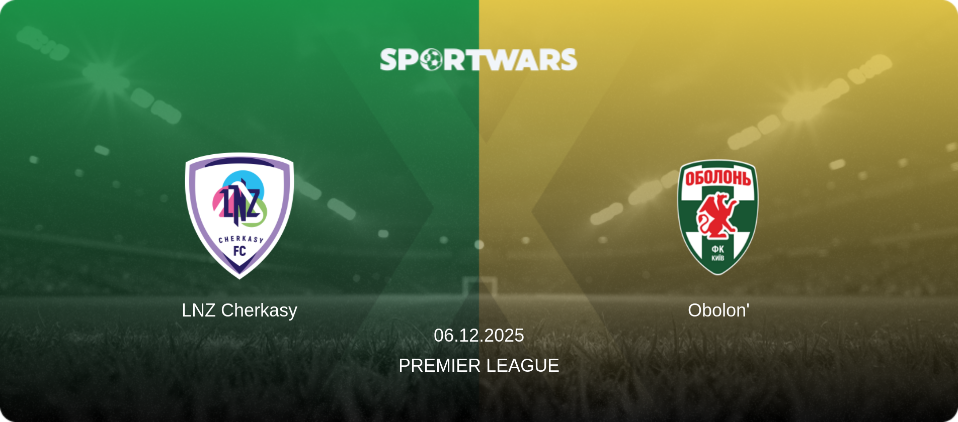 LNZ Cherkasy — Obolon', 06.12.2025 — Premier League (match preview)
