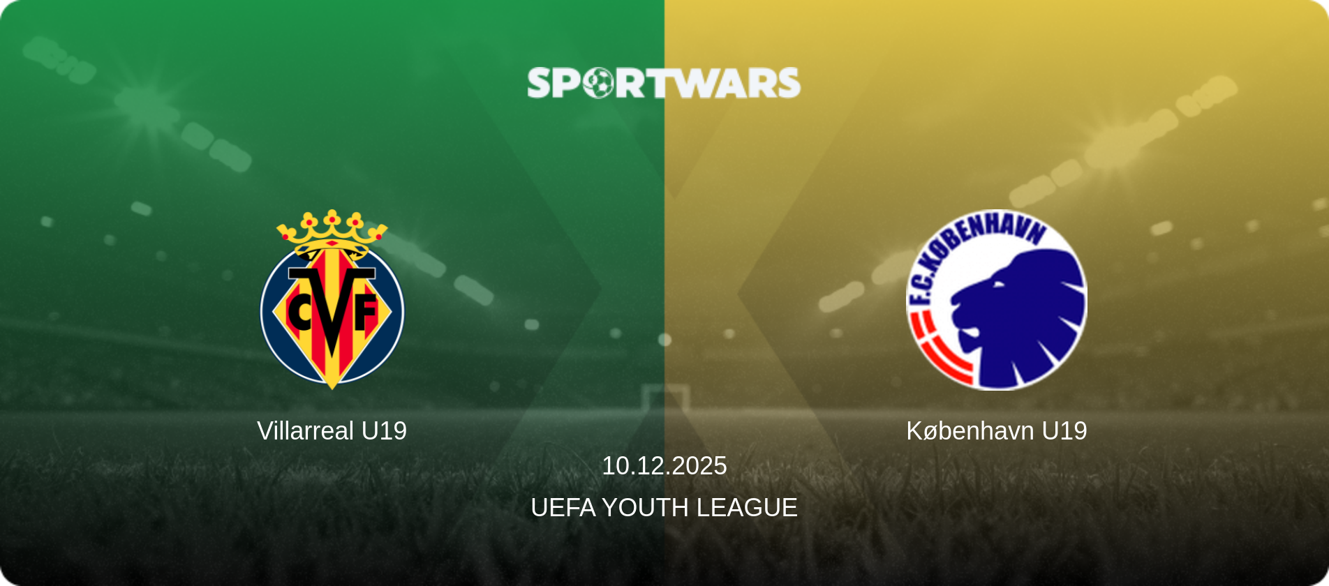 Villarreal U19 — København U19, 10.12.2025 — UEFA Youth League (match preview)