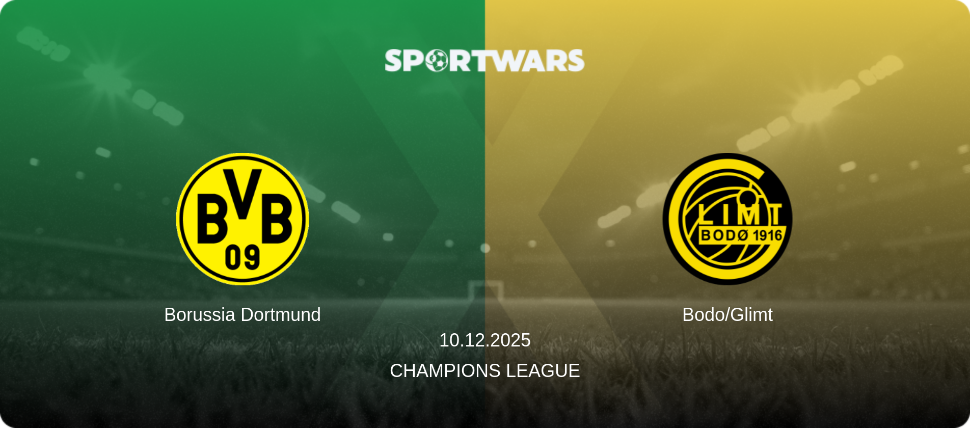 Borussia Dortmund — Bodo/Glimt, 10.12.2025 — Champions League (match preview)