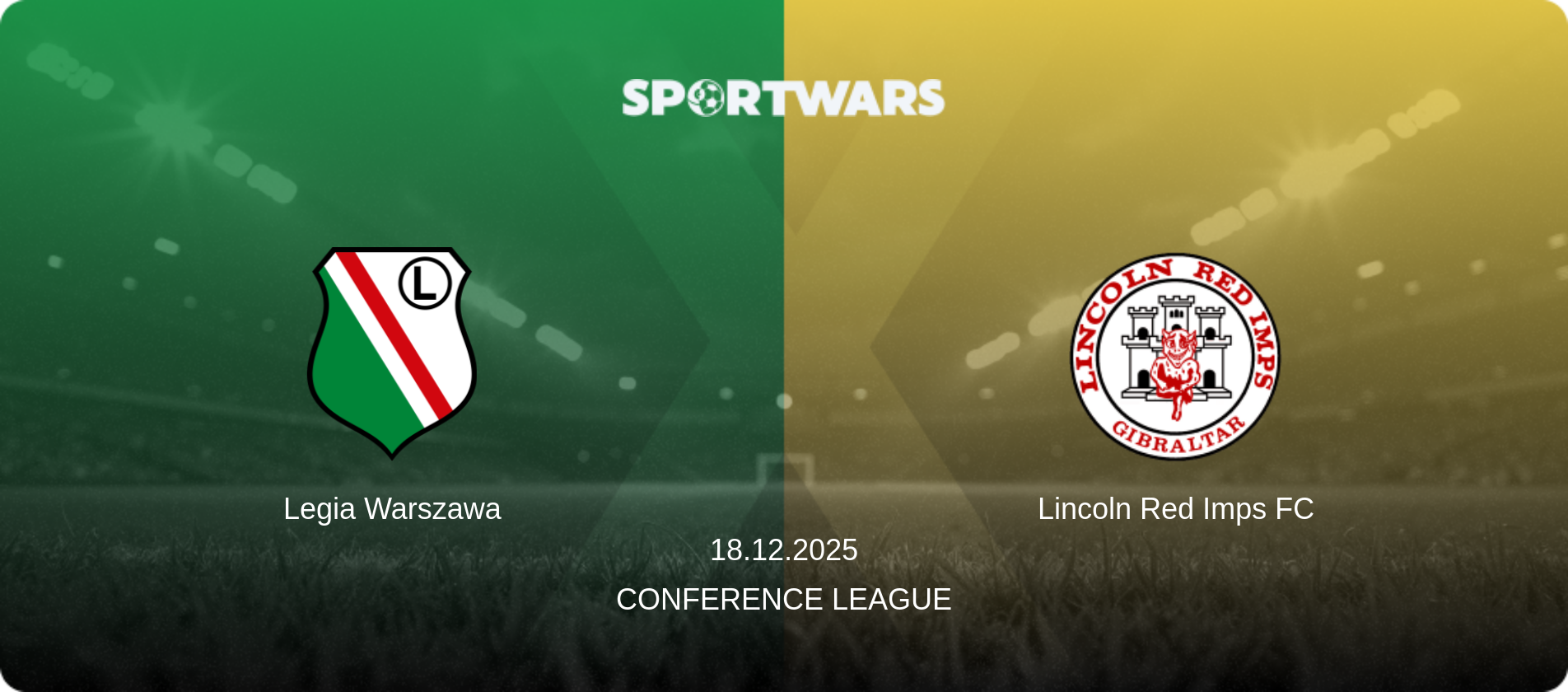 Legia Warszawa — Lincoln Red Imps FC, 18.12.2025 — Conference League (match preview)