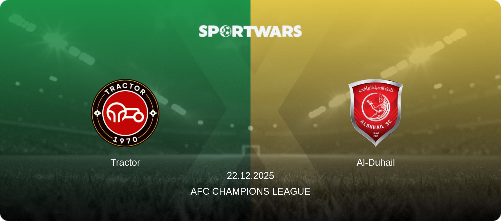 Tractor — Al-Duhail, 22.12.2025 — AFC Champions League (match preview)