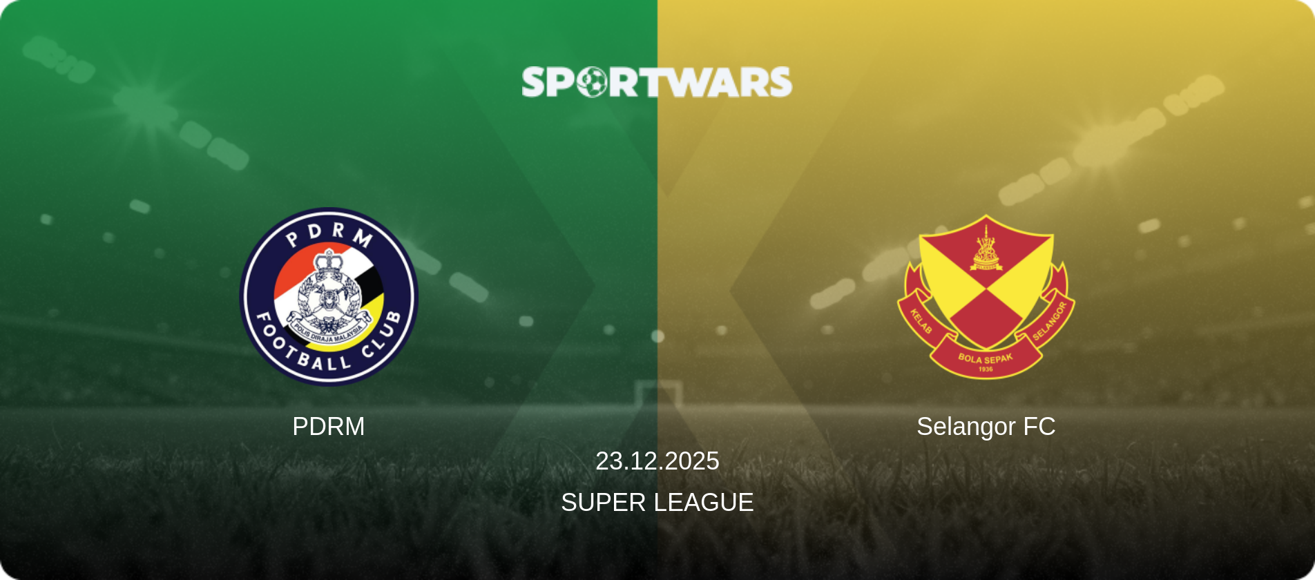 PDRM — Selangor FC, 23.12.2025 — Super League (match preview)