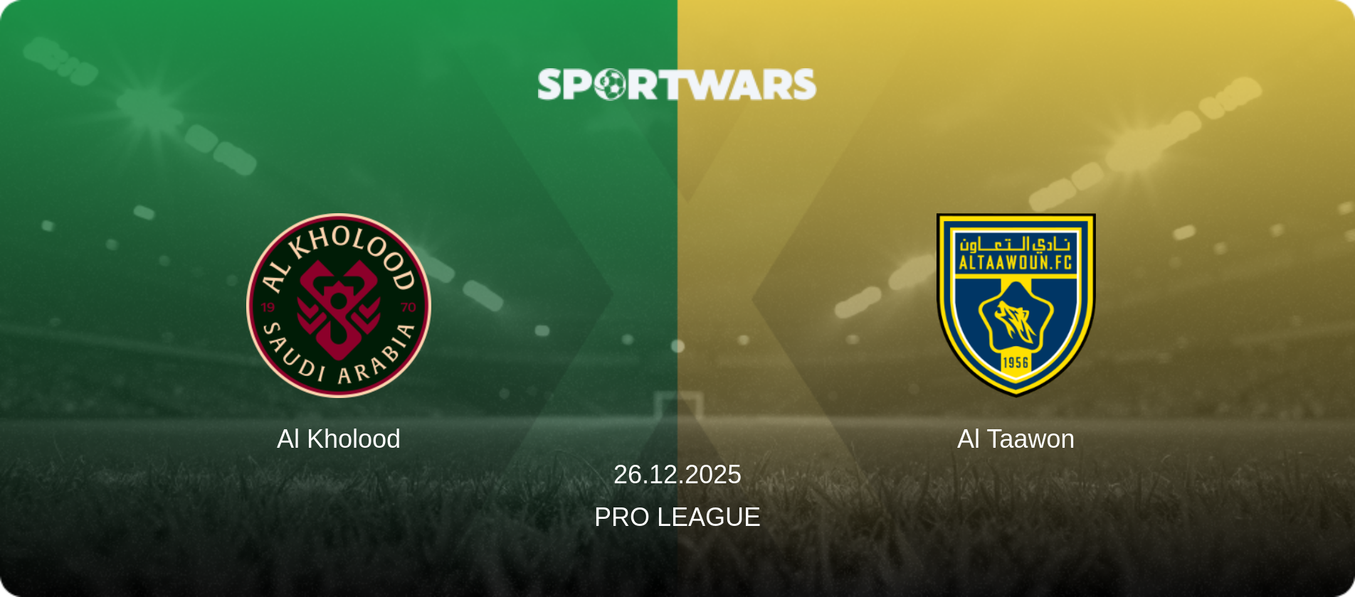 Al Kholood — Al Taawon, 26.12.2025 — Pro League (match preview)