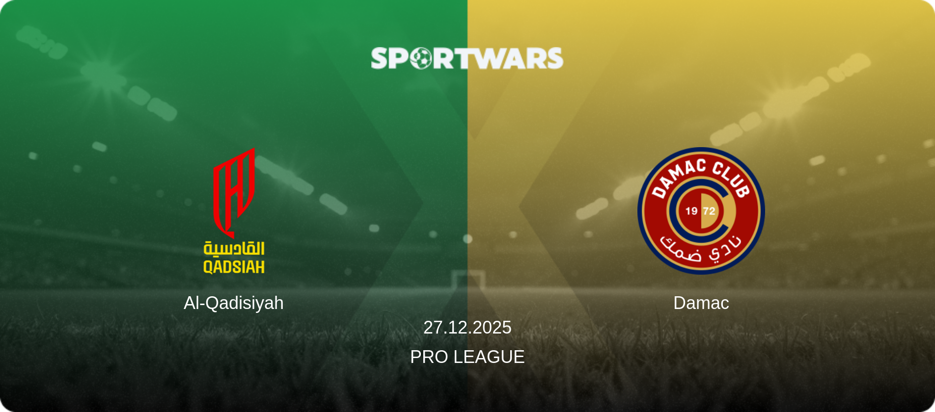 Al-Qadisiyah — Damac, 27.12.2025 — Pro League (match preview)