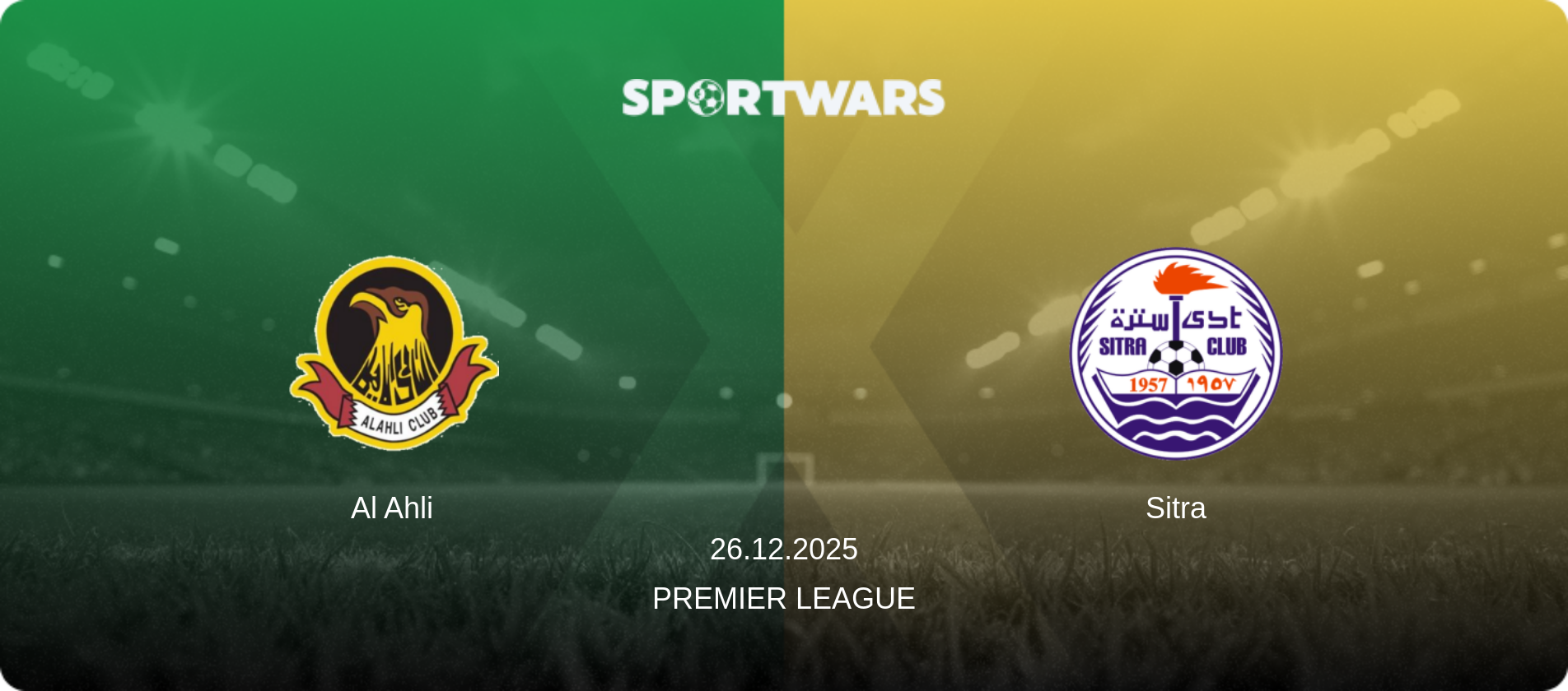 Al Ahli — Sitra, 26.12.2025 — Premier League (match preview)