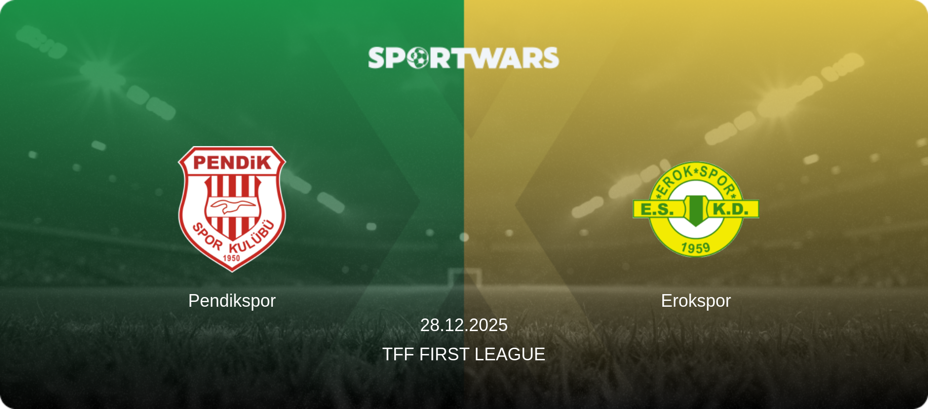Pendikspor — Erokspor, 28.12.2025 — TFF First League (match preview)