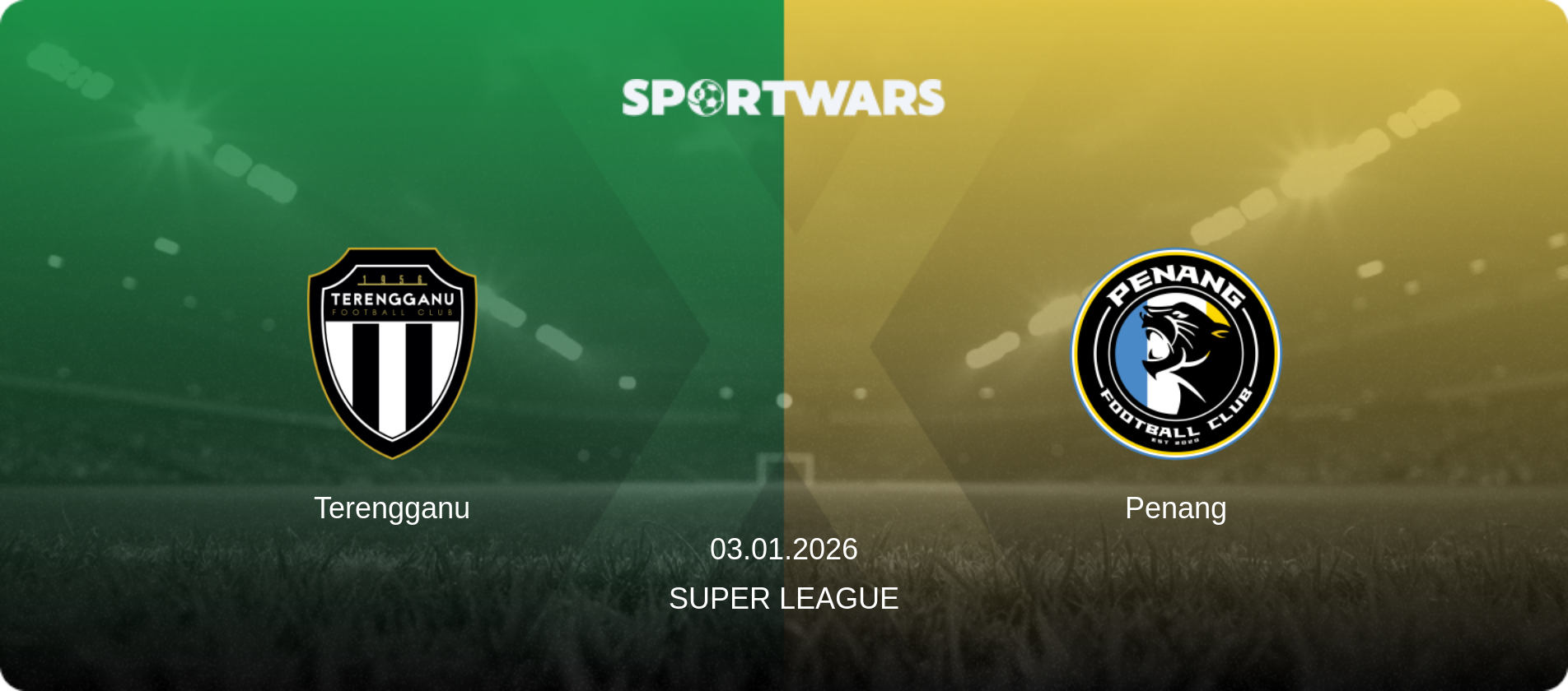 Terengganu — Penang, 03.01.2026 — Super League (match preview)