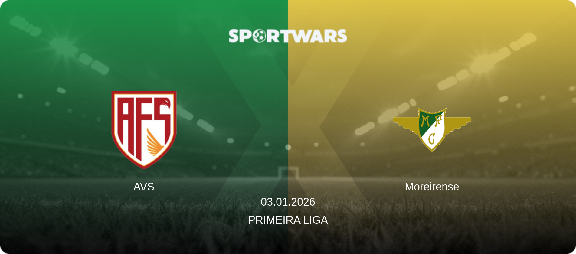 AVS — Moreirense, 03.01.2026 — Primeira Liga (match preview)