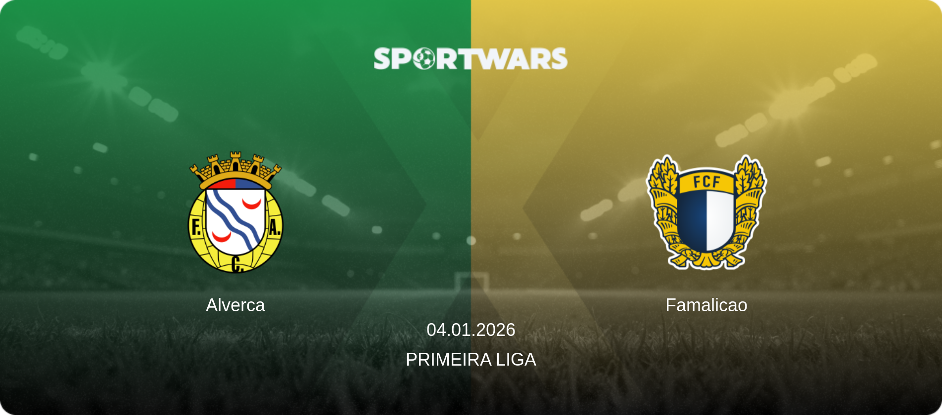 Alverca — Famalicao, 04.01.2026 — Primeira Liga (match preview)